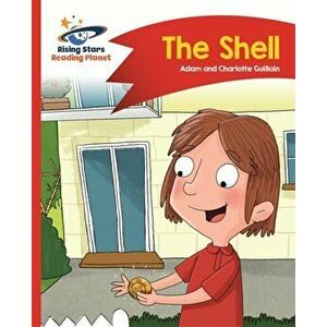 Reading Planet - The Shell - Red B: Comet Street Kids, Paperback - Charlotte Guillain imagine