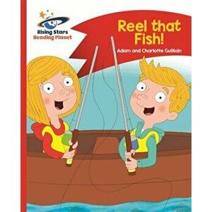 Reading Planet - Reel that Fish! - Red B: Comet Street Kids, Paperback - Charlotte Guillain imagine