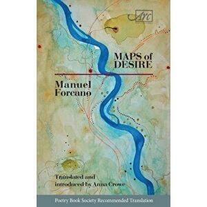 Maps of Desire, Paperback - Manuel Forcano imagine