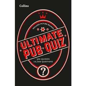 Collins Ultimate Pub Quiz. 10, 000 Easy, Medium and Difficult Questions with Picture Rounds, Paperback - *** imagine