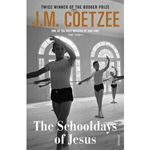 Schooldays of Jesus, Paperback - J. M. Coetzee imagine