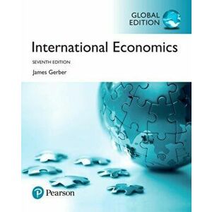 International Economics, Global Edition, Paperback - James Gerber imagine