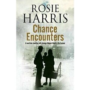 Chance Encounters, Hardback - Rosie Harris imagine
