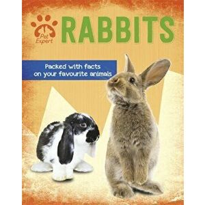 Pet Expert: Rabbits, Paperback - Gemma Barder imagine