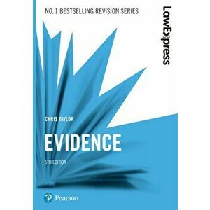 Law Express: Evidence, 5th edition, Paperback - Chris Taylor imagine