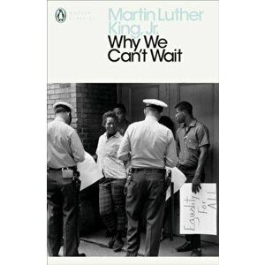 Why We Can't Wait, Paperback - Martin Luther King, Jr. imagine