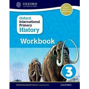 Oxford International Primary History: Workbook 3, Paperback - Helen Crawford imagine