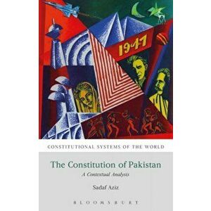 Constitution of Pakistan. A Contextual Analysis, Paperback - Sadaf Aziz imagine