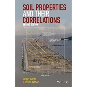 Soil Properties and their Correlations, Hardback - Stephen P. Bentley imagine