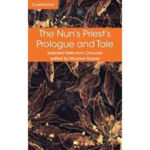 Nun's Priest's Prologue and Tale, Paperback - Geoffrey Chaucer imagine