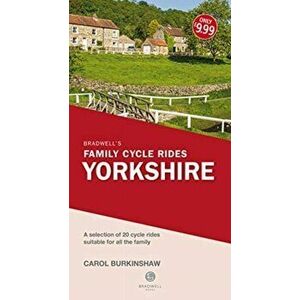 Bradwell's Family Cycle Rides. Yorkshire, Paperback - Carol Burkinshaw imagine