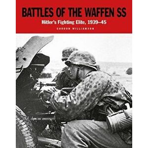 Battles of the Waffen-Ss. The Blood-Soaked Soil, Paperback - Gordon Williamson imagine