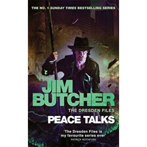 Peace Talks. The Dresden Files, Book Sixteen, Hardback - Jim Butcher imagine