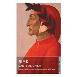 Rime: Dual Language and New Verse Translation, Paperback - Dante Alighieri imagine