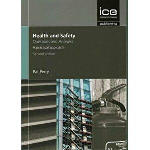 Health and Safety: Questions and Answers, 2nd edition, Paperback - Pat Perry imagine