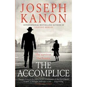 Accomplice, Paperback - Joseph Kanon imagine