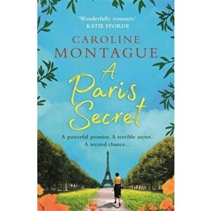 Paris Secret, Paperback - Caroline Montague imagine