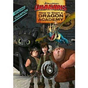 How to Start a Dragon Academy, Paperback - *** imagine