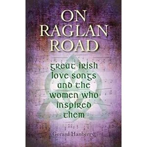 On Raglan Road, Hardback - Gerard Hanberry imagine