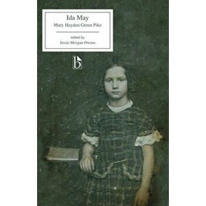 Ida May, Paperback - Mary Hayden Green Pike imagine