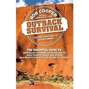 Outback Survival, Paperback - Bob Cooper imagine
