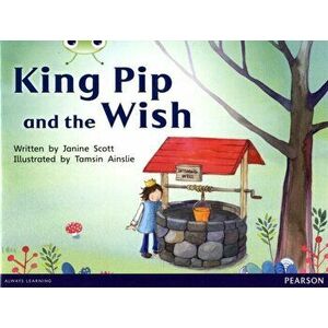 Bug Club Guided Non Fiction Reception Red A King Pip and the Wish, Paperback - Janine Scott imagine