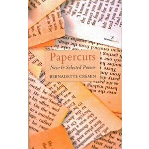 Paper Cuts, Paperback - Bernadette Cremin imagine