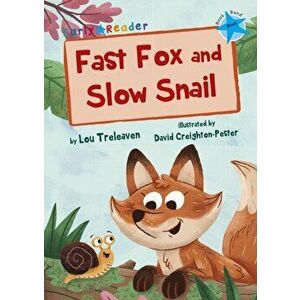 Fast Fox and Slow Snail (Early Reader), Paperback - Lou Treleaven imagine