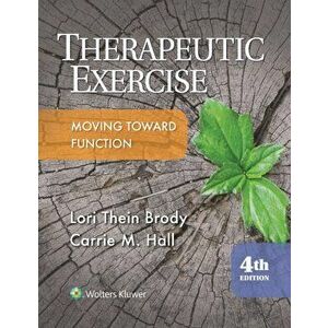 Therapeutic Exercise, Hardback - Carrie, PT Hall imagine