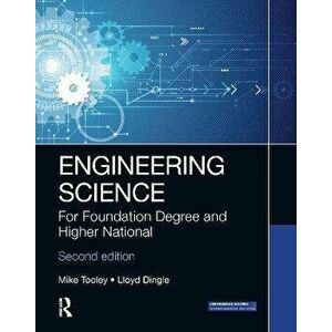 Engineering Science. For Foundation Degree and Higher National, Paperback - Lloyd Dingle imagine
