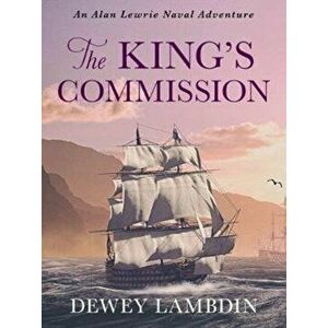 King's Commission, Paperback - Dewey Lambdin imagine