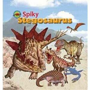 Spiky Stegosaurus, Paperback - Tortoise Dreaming imagine