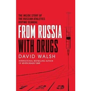 Russian Affair. The True Story of the Couple who Uncovered the Greatest Sporting Scandal, Paperback - David Walsh imagine
