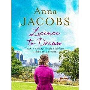 Licence to Dream, Paperback - Anna Jacobs imagine