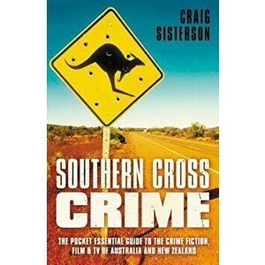 Southern Cross Crime, Paperback - Craig Sisterson imagine