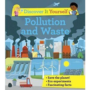 Discover It Yourself: Pollution and Waste, Paperback - Sally Morgan imagine