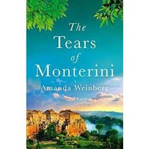 Tears of Monterini, Paperback - , Amanda Weinberg imagine