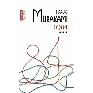 1Q84. Volumul III (Top 10+) - Haruki Murakami imagine