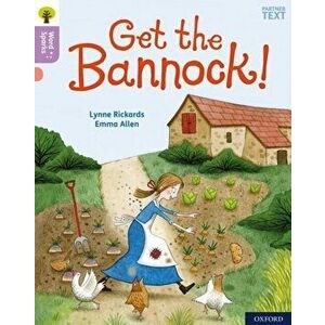 Oxford Reading Tree Word Sparks: Level 1+: Get the Bannock!, Paperback - Lynne Rickards imagine