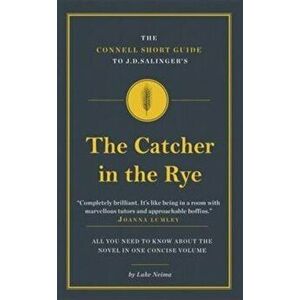 Connell Short Guide To J.D. Salinger's The Catcher in the Rye, Paperback - Luke Neima imagine