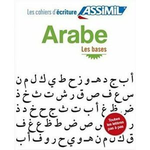 Cahier d'ecriture arabe - Les bases, Paperback - Abdelghani Benali imagine