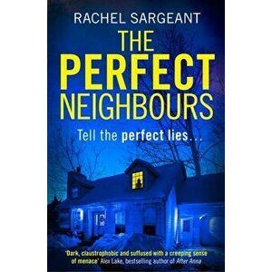 Perfect Neighbours, Paperback - Rachel Sargeant imagine