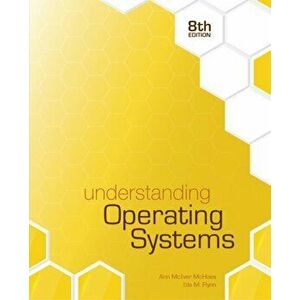 Understanding Operating Systems, Paperback - Ann McHoes imagine