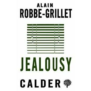 Jealousy, Paperback - Alain Robbe-Grillet imagine