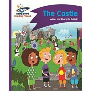 Reading Planet - The Castle - Purple: Comet Street Kids, Paperback - Charlotte Guillain imagine