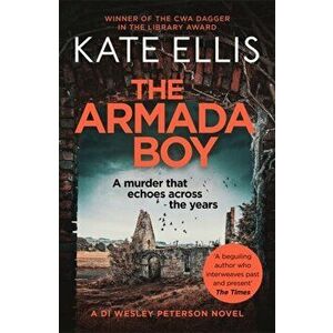 Armada Boy. Book 2 in the DI Wesley Peterson crime series, Paperback - Kate Ellis imagine