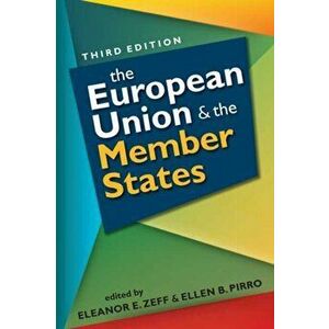 European Union and the Member States, Paperback - Eleanor E. Zeff imagine