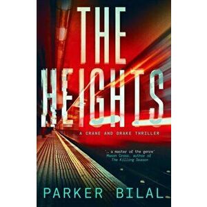 Heights, Paperback - Parker Bilal imagine