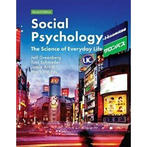 Social Psychology. The Science of Everyday Life, Hardback - Mark Landau imagine