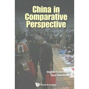 China In Comparative Perspective, Paperback - Hans Steinmuller imagine